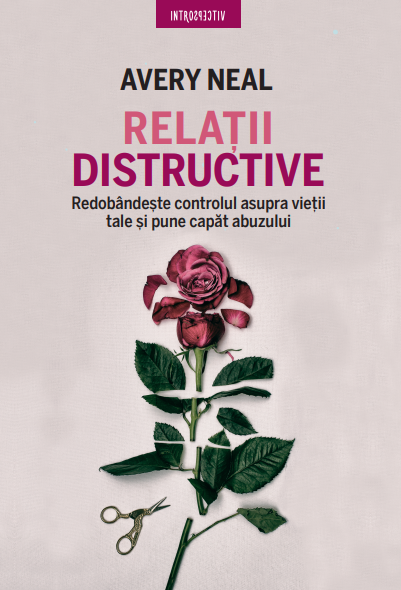 Carte Relații distructive editura Litera