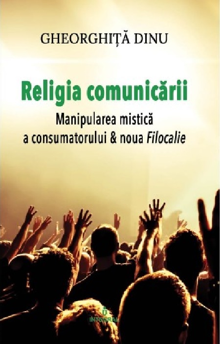Carte Religia comunicarii autor Gheorghita Dinu editura Integral
