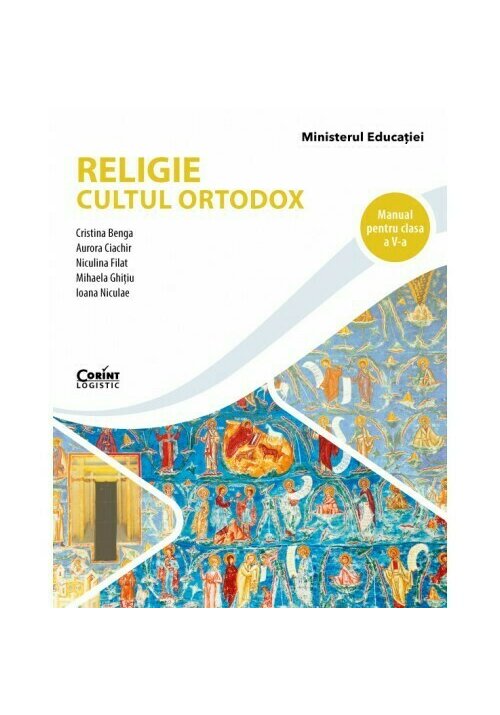 Carte Religie. Cultul ortodox. Manual pentru clasa a V-a editura Corint