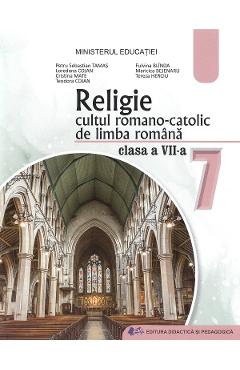 Carte Religie. Cultul romano-catolic de limba romana - Clasa 7 - Manual - Petru Sebastian Tamas