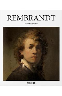 Carte Rembrandt 1606-1669. Misterul formelor revelate - Michael Bockemuhl editura Michael Bockemuhl