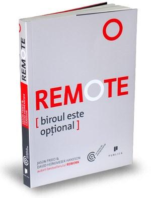 Carte Remote - Biroul este optional autor Jason Fried