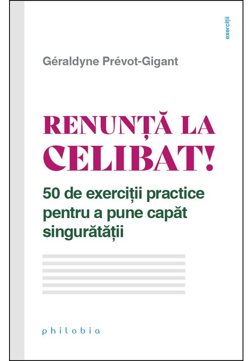 Carte Renunta la celibat! editura Philobia