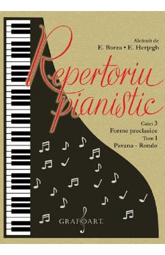 Carte Repertoriu pianistic. Caietul 3: Forme preclasice