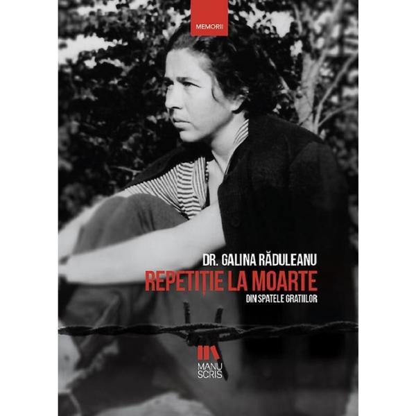 Carte Repetitie la moarte - Galina Radulescu