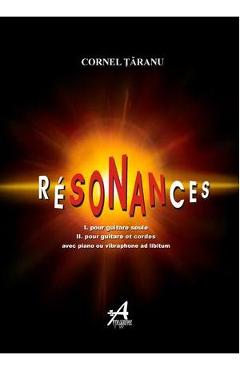 Carte Resonances - Cornel Taranu editura Cornel Taranu