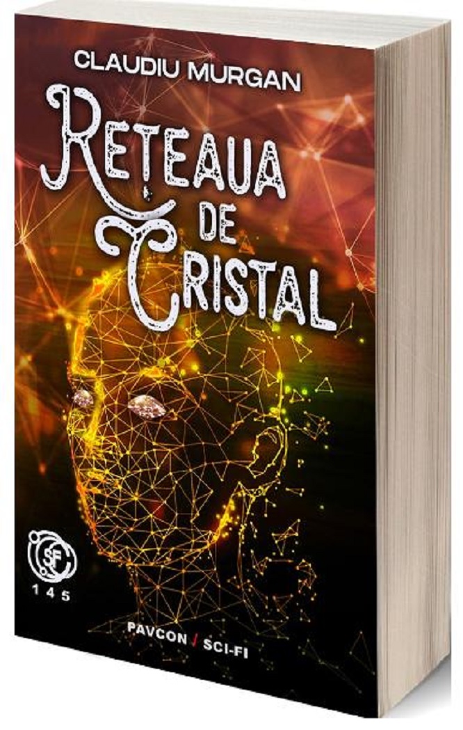 Carte Reteaua de cristal autor Claudiu Murgan editura Pavcon