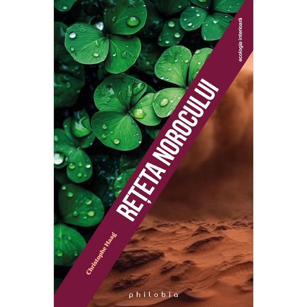 Carte Reteta Norocului - Christophe Haag