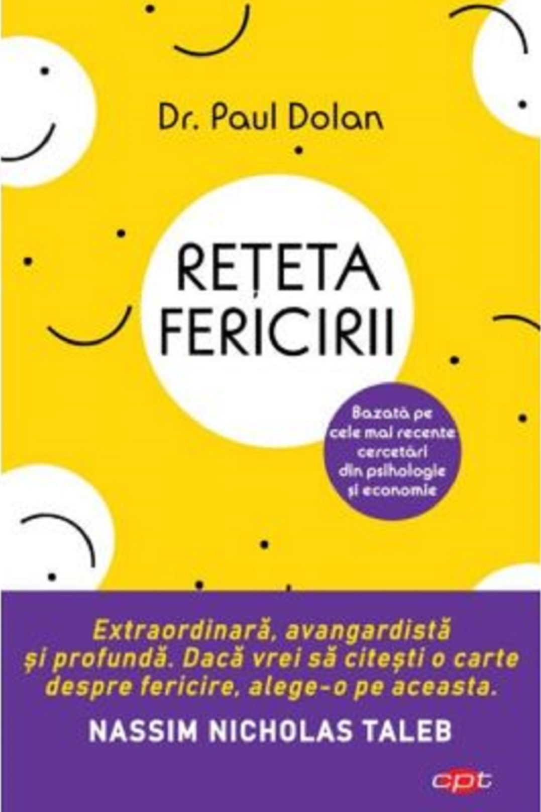 Carte Reteta fericirii autor Paul Dolan editura Litera