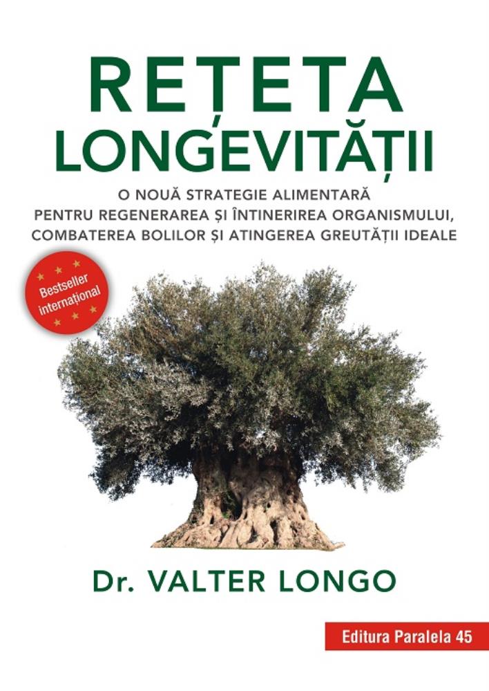 Carte Reteta longevitatii editura Paralela 45