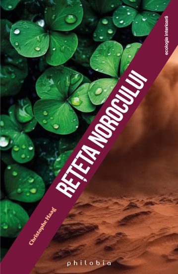 Carte Reteta norocului editura Philobia