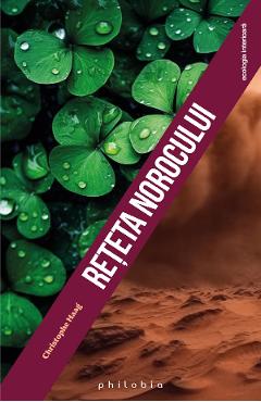 Carte Reteta norocului - Christophe Haag editura Christophe Haag