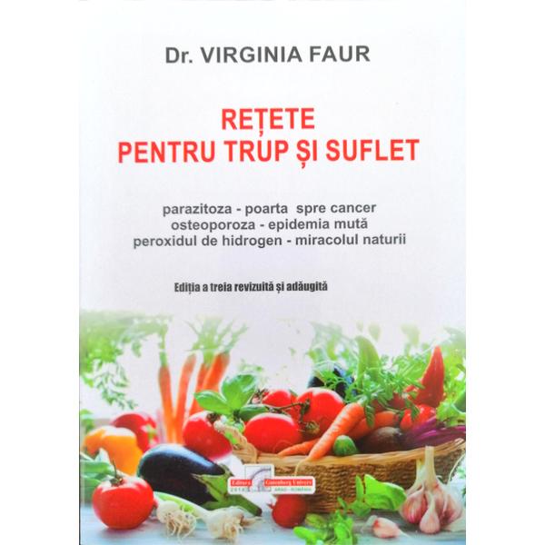 Carte Retete pentru trup si suflet - Virginia Faur