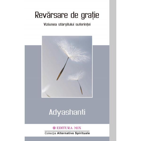 Carte Revarsare de gratie - Adyashanti