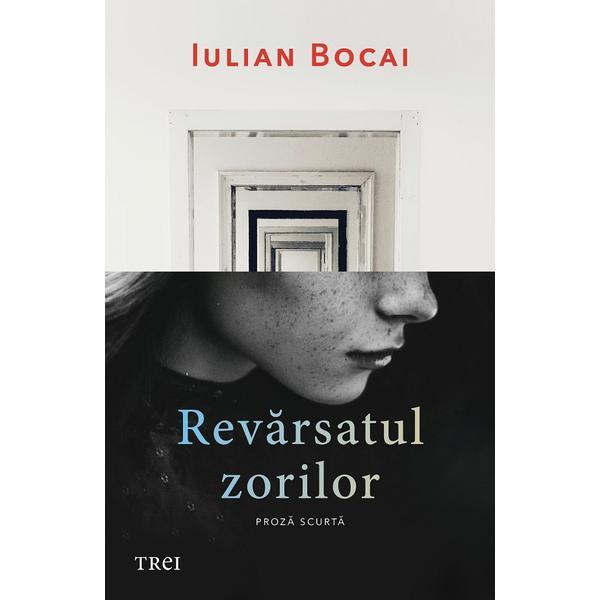 Carte Revarsatul zorilor - Iulian Bocai