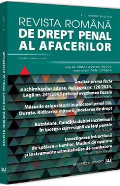 Carte Revista romana de drept penal al afacerilor Nr.1 Ianuarie-Iunie 2024 editura -