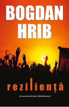 Carte Rezilienta - Bogdan Hrib editura Bogdan Hrib