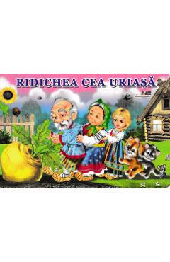 Carte Ridichea cea uriasa editura -