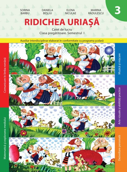 Carte Ridichea uriasa. Caiet de lucru - Clasa pregatitoare. Semestrul 1 editura Litera