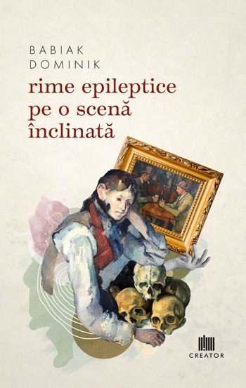 Carte Rime epileptice pe o scena inclinata editura Creator-Libris