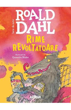 Carte Rime revoltatoare - Roald Dahl editura Roald Dahl