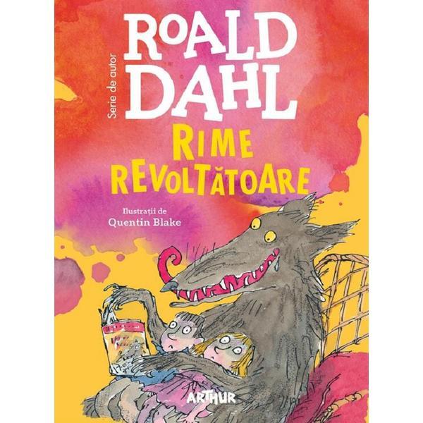 Carte Rime revoltatoare - Roald Dahl
