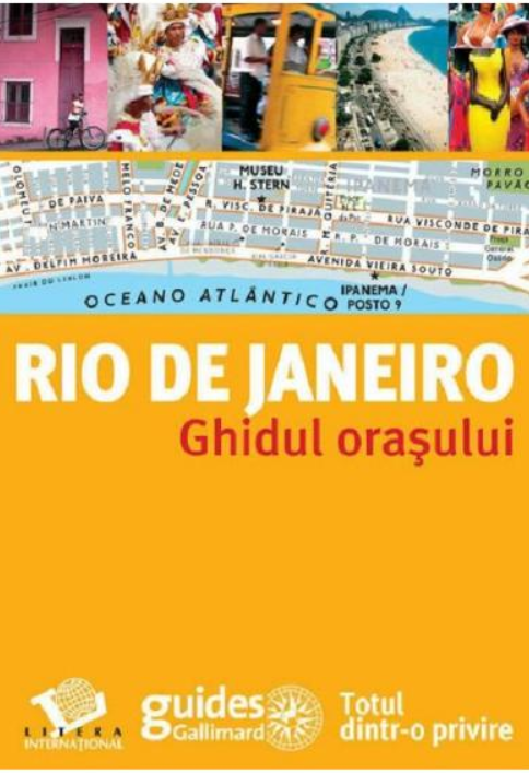 Carte Rio de Janeiro - Ghidul orașului editura Litera