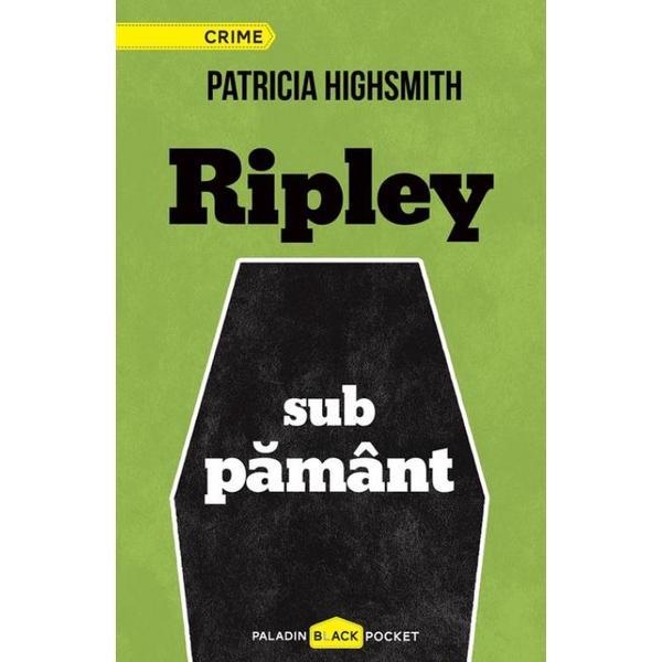 Carte Ripley sub pamant - Patricia Highsmith