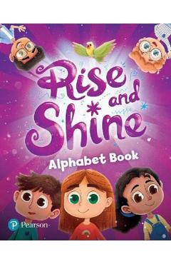 Carte Rise and Shine. Alphabet Book editura -