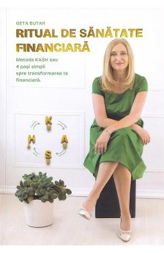 Carte Ritual de sanatate financiara - Geta Butar editura Geta Butar