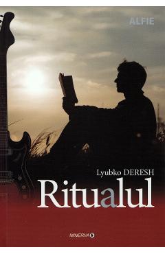 Carte Ritualul - Lyubko Deresh editura Lyubko Deresh