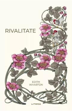 Carte Rivalitate - Edith Wharton editura Edith Wharton