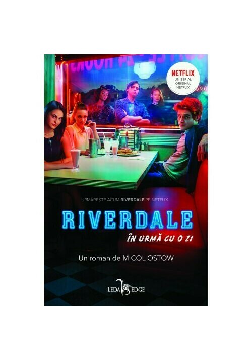 Carte Riverdale. In urma cu o zi editura Corint