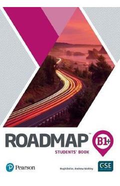 Carte Roadmap B1+ Students' Book + Access Code - Hugh Dellar