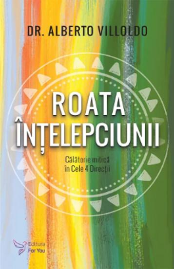 Carte Roata Înțelepciunii editura ForYou