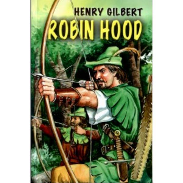 Carte Robin Hood - Henry Gilbert