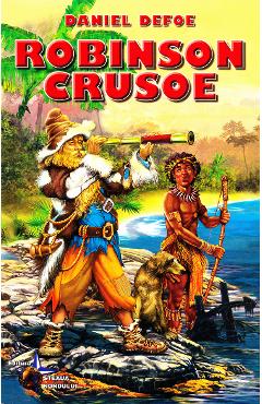 Carte Robinson Crusoe - Daniel Defoe editura Daniel Defoe