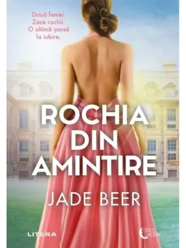 Carte Rochia din amintire/Jade Beer editura Litera