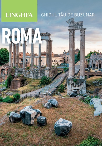 Carte Roma. Ghidul tau de buzunar editura Linghea