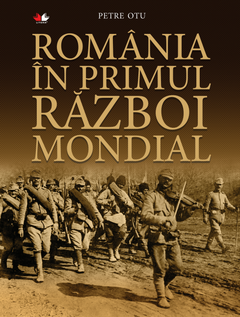 Carte România în Primul Război Mondial editura Litera