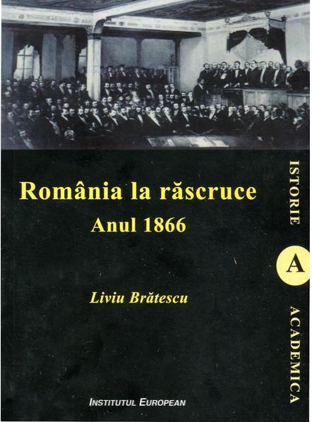 Carte Romania la rascruce autor Liviu Bratescu editura Institutul European