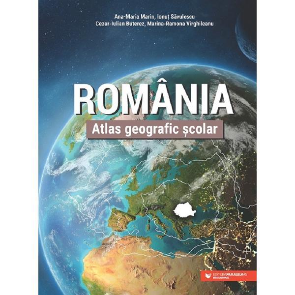 Carte Romania. Atlas geografic scolar - Ana-Maria Marin