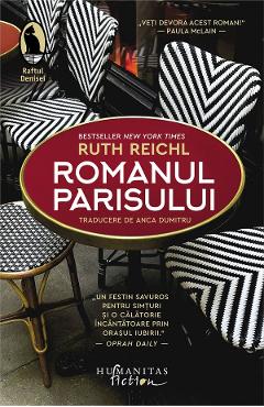 Carte Romanul Parisului - Ruth Reichl editura Ruth Reichl