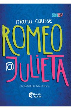 Carte Romeo si Julieta - Manu Causse editura Manu Causse