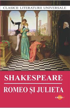 Carte Romeo si Julieta - William Shakespeare editura William Shakespeare