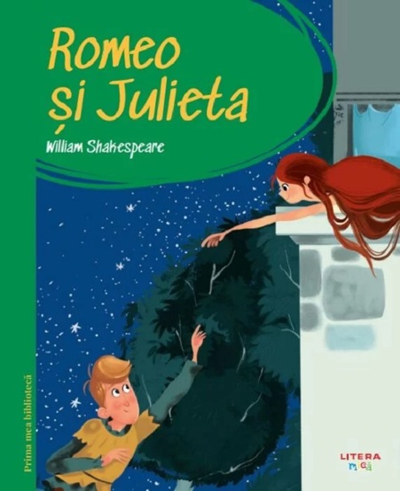 Carte Romeo si Julieta. Prima mea biblioteca editura Litera