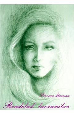 Carte Rondelul lucrurilor - Florina Mamina editura Florina Mamina