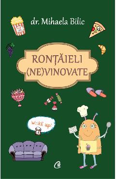 Carte Rontaieli nevinovate - Mihaela Bilic editura Mihaela Bilic