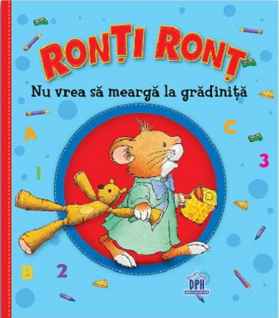 Carte Ronti Ront nu vrea sa mearga la gradinita autor Anna Casalis editura Didactica Publishing House