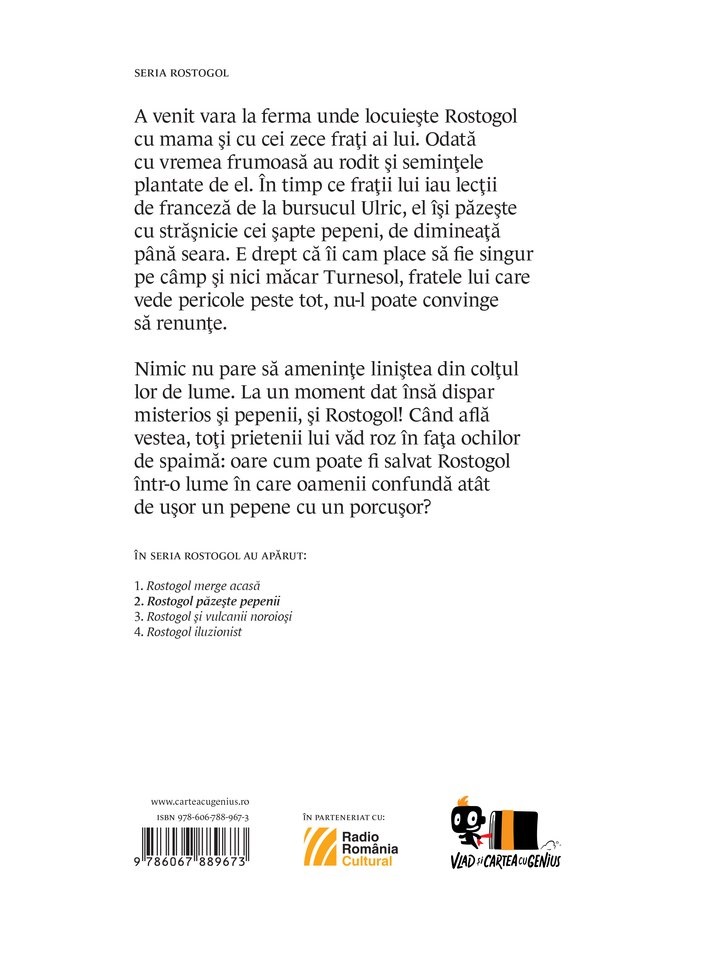 Carte Rostogol pazeste pepenii autor Lavinia Braniste editura Arthur